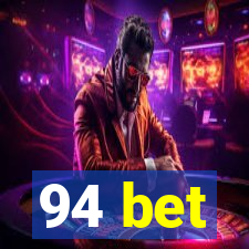 94 bet